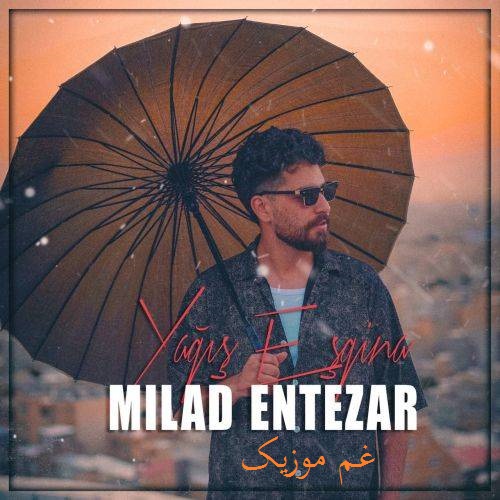 میلاد انتظار سنسیز منی آغلادیر یاغیش (یاغیش عشقینه)